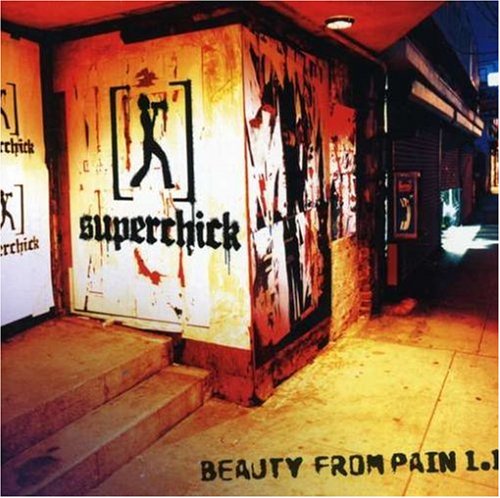 SUPERCHICK - BEAUTY FROM PAIN 1.1