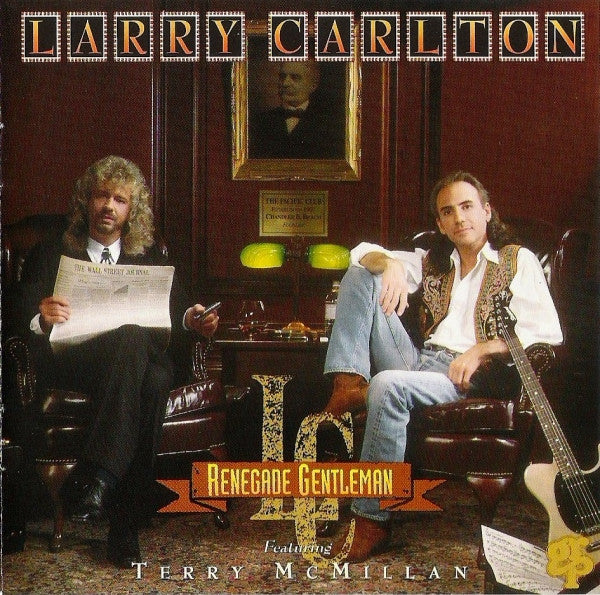 CARLTON, LARRY - RENEGADE GENTLEMAN-MCI 1998