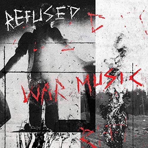 REFUSED - WAR MUSIC