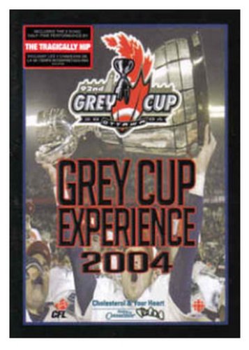 CFL - DVD-GREY CUP EXPERIENCE 2004