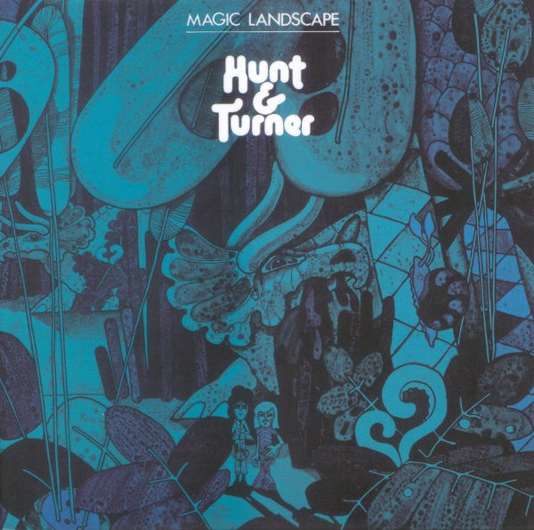 HUNT & TURNER - MAGIC LANDSCAPE