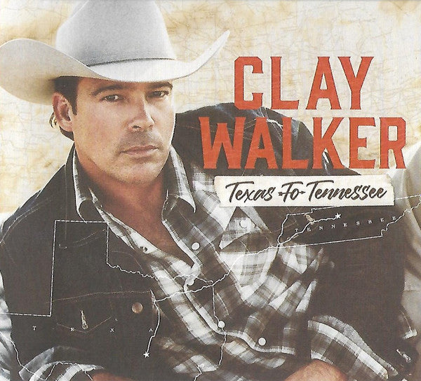 WALKER, CLAY - TEXAS TO TENNESSEE