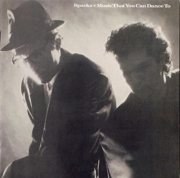 SPARKS - MUSIC THAT YOU CAN DANCE TO