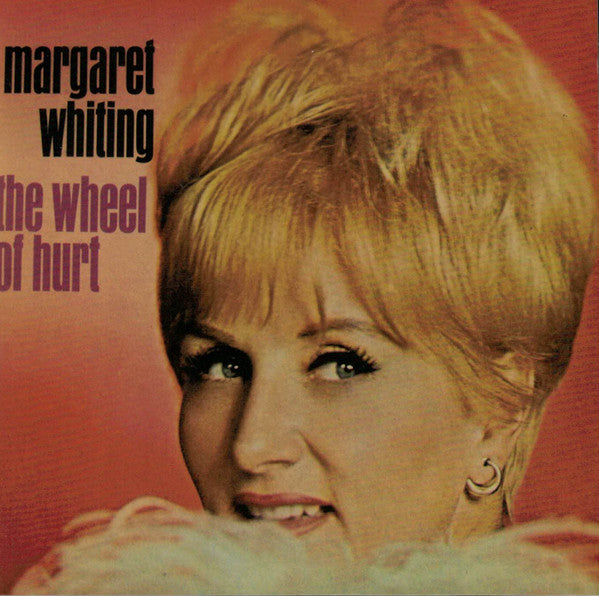 WHITING, MARGARET - WHEEL OF HURT (DLX)