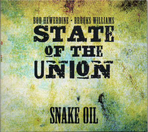 STATE OF THE UNION - SNAKE OIL