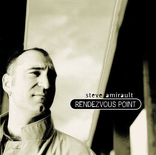 AMIRAULT, STEVE - RENDEZVOUS POINT