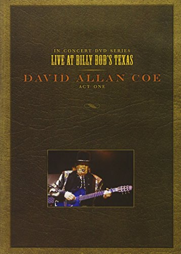 COE, DAVID ALLAN - DVD-LIVE AT BILLY BOB'S TEXAS