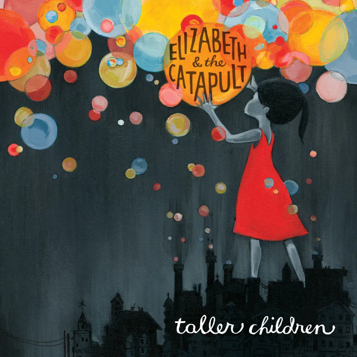 ELIZABETH & THE CATAPULT - TALLER CHILDREN
