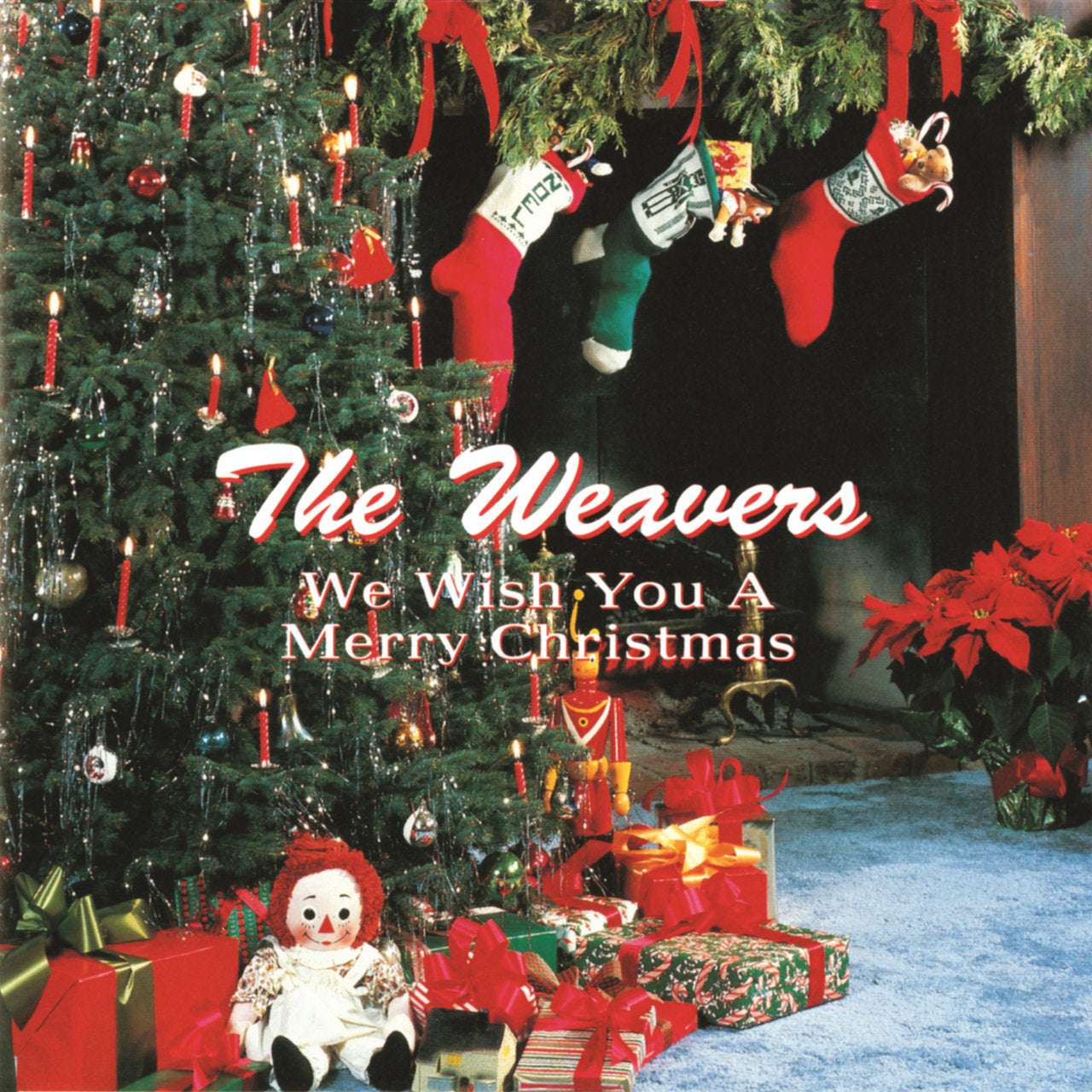 WEAVERS - WE WISH YOU A MERRY CHRISTMAS