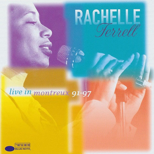FERRELL, RACHELLE - LIVE IN MONTREUX:1991-1997