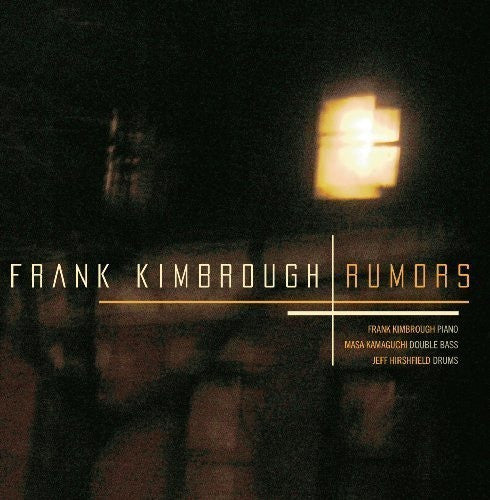 KIMBROUGH, FRANK - RUMORS