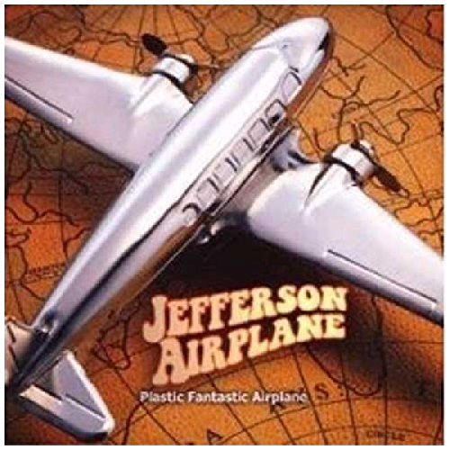 JEFFERSON AIRPLANE - PLASTIC FANTASTIC AIRPLANE: LIVE