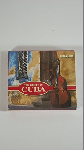 DURAN, HILARIO - THE SPIRIT OF CUBA (UK IMPORT)
