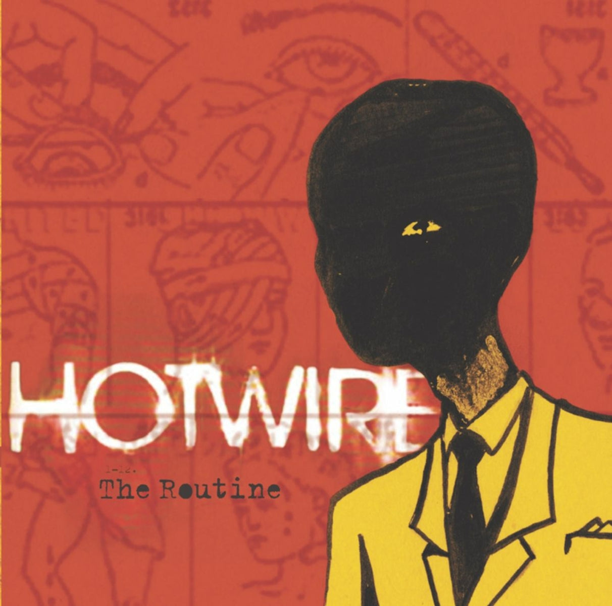 HOTWIRE - ROUTINE