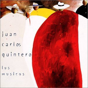 QUINTERO, JUAN CARLOS - LOS MUSICOS