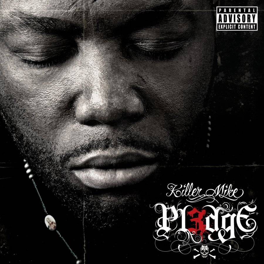 KILLER MIKE - PL3DGE