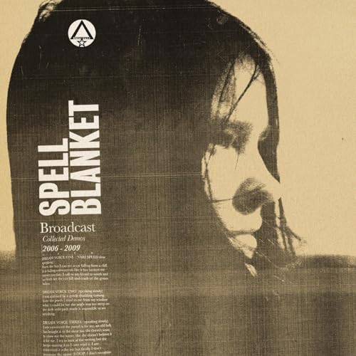 THE BROADCAST - SPELL BLANKET - COLLECTED DEMOS 2006-2009 (CD)