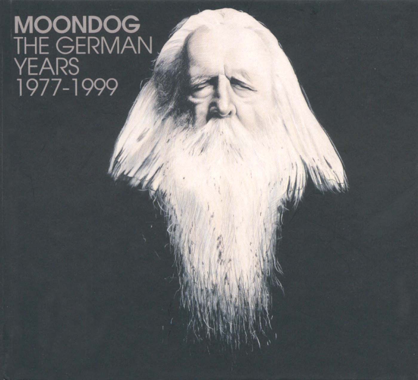 MOONDOG - GERMAN YEARS 1977-1999