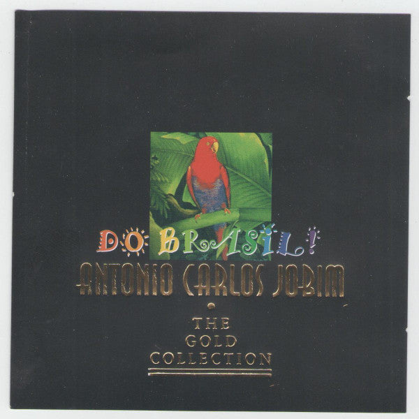 JOBIM, ANTONIO CARLOS - DO BRASIL!: GOLD COLLECTION