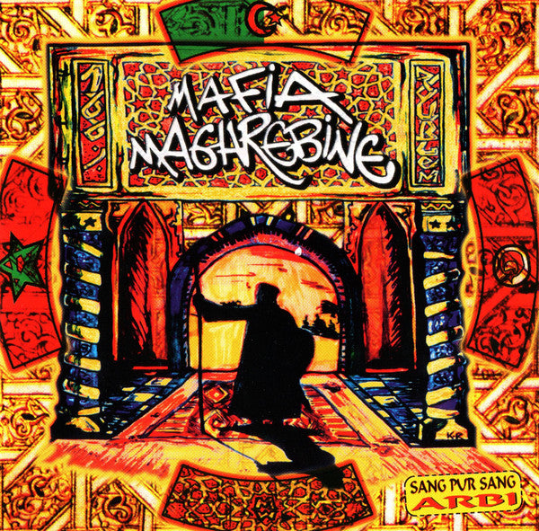 MAFIA MAGHREBINE - SANG PUR SANG ARBI