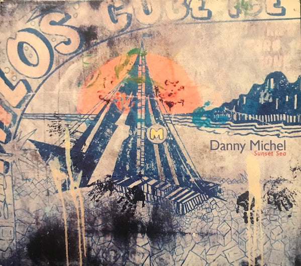 MICHEL, DANNY - SUNSET SEA
