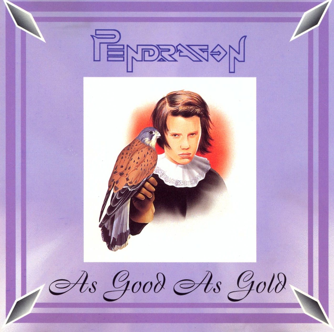 PENDRAGON - AS GOOD AS GOLD