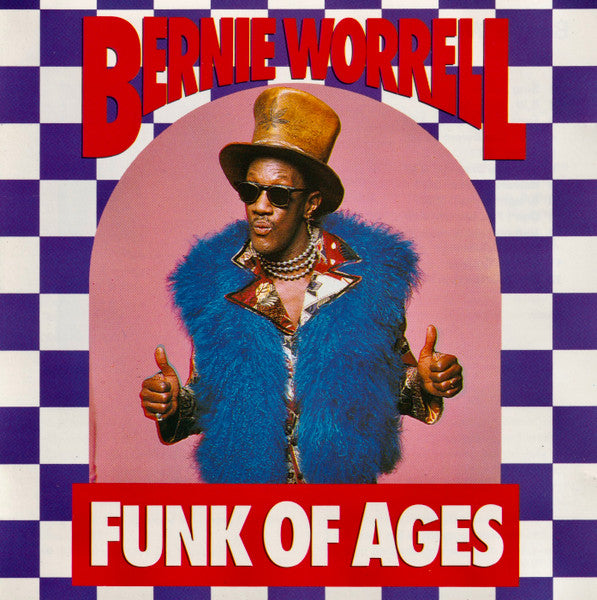 WORRELL, BERNIE - FUNK OF AGES