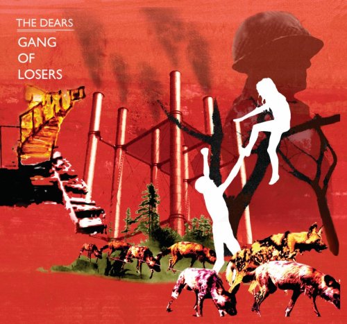 DEARS - GANG OF LOSERS
