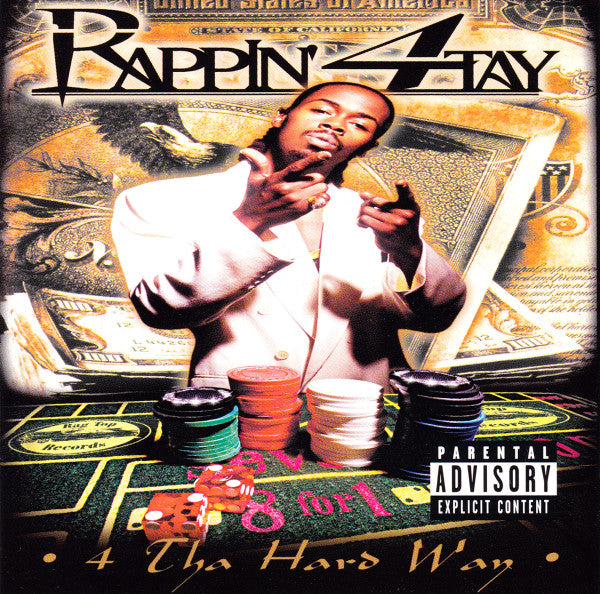 RAPPIN' 4-TAY - 4 THA HARD WAY