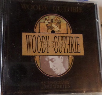 GUTHRIE, WOODY - WOODY GUTHRIE STORY