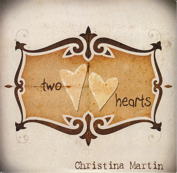 MARTIN, CHRISTINA - TWO HEARTS