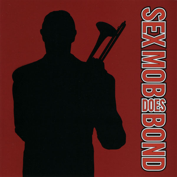 SEX MOB - DOES BOND