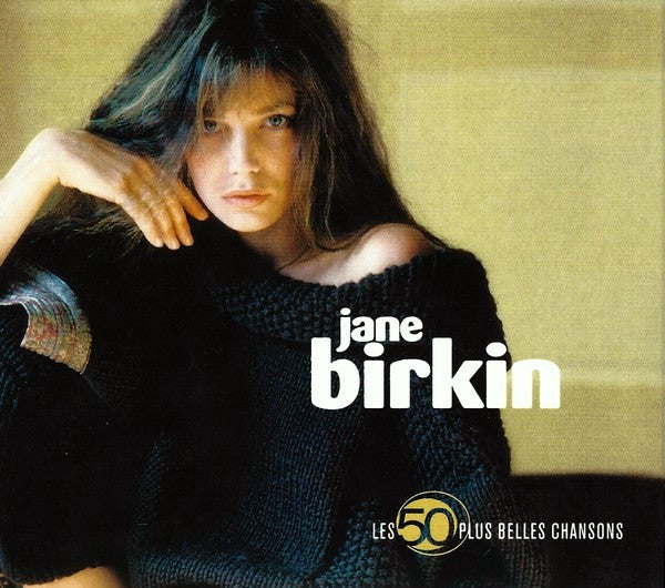 BIRKIN, JANE - LES 50 PLUS BELLES CHANSONS