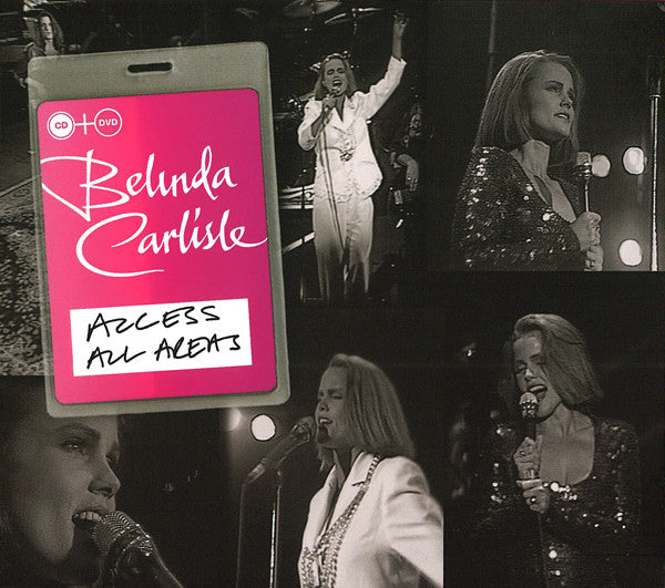 CARLISLE, BELINDA - ACCESS ALL AREAS (W/DVD)