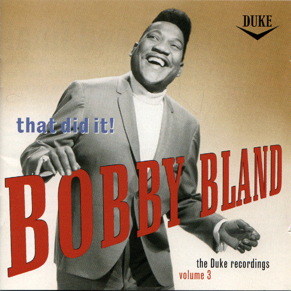 BLAND, BOBBY - THAT DID IT!: THE DUKE RECORDINGS, VOL.3