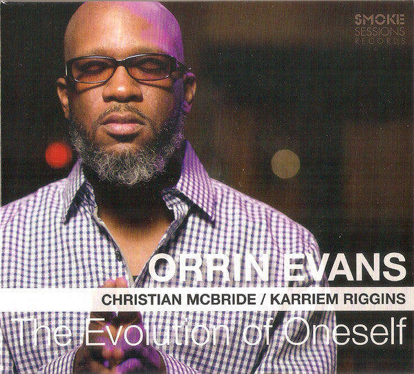 EVANS, ORRIN - EVOLUTION OF ONESELF