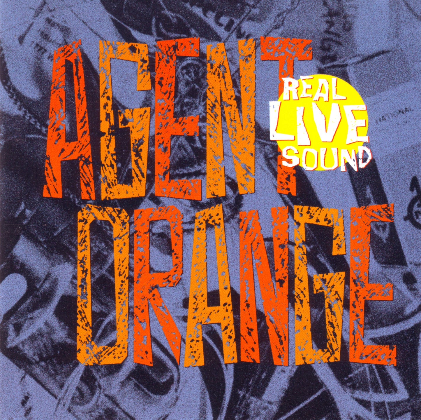 AGENT ORANGE - REAL LIVE SOUND