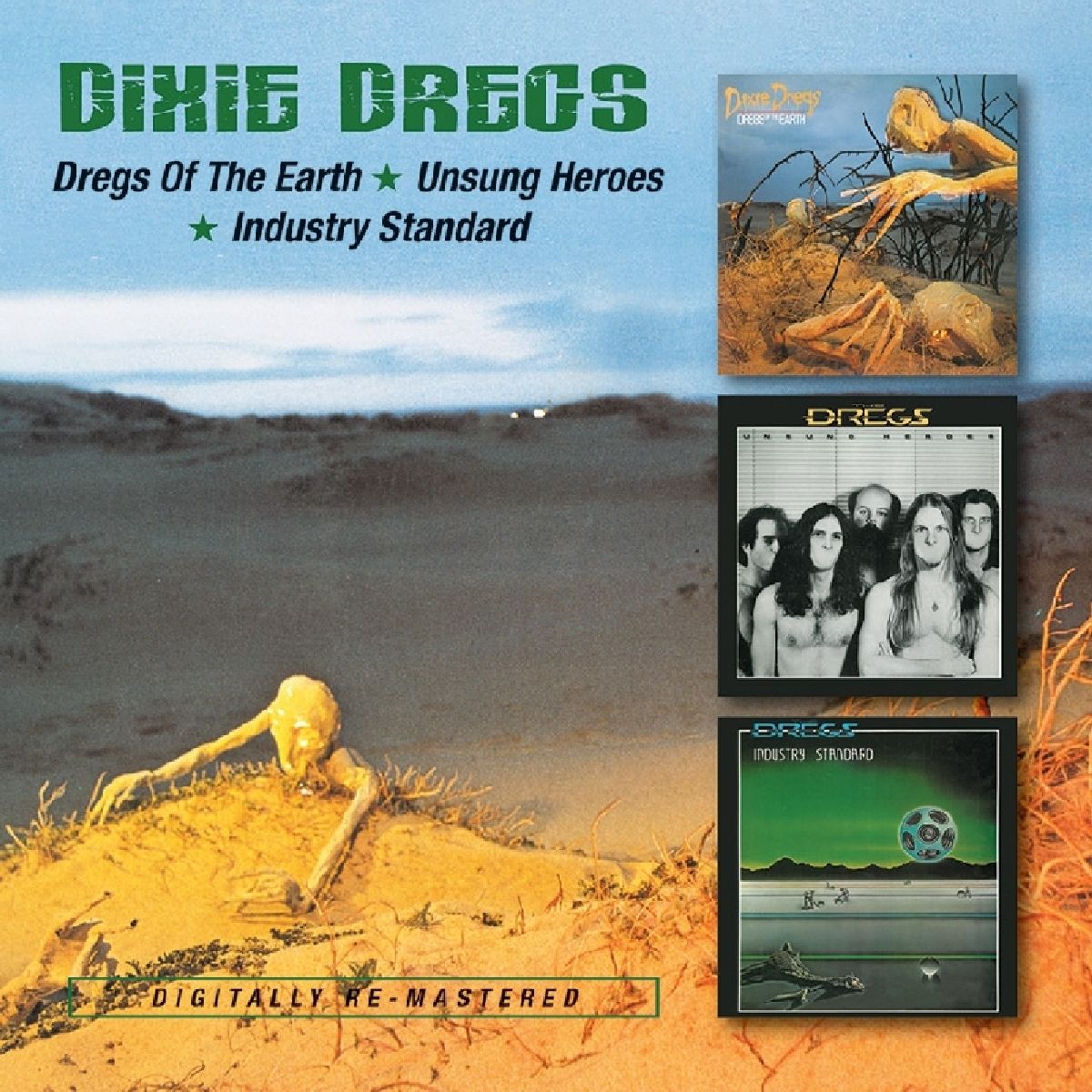 DIXIE DREGS - UNSUNG HEROES