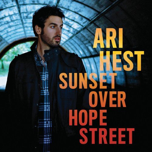 HEST, ARI - SUNSET OVER HOPE STREET