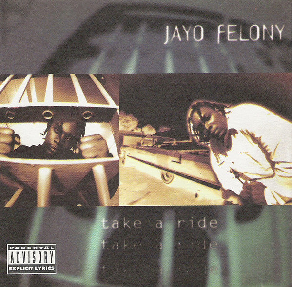 FELONY, JAYO - TAKE A RIDE