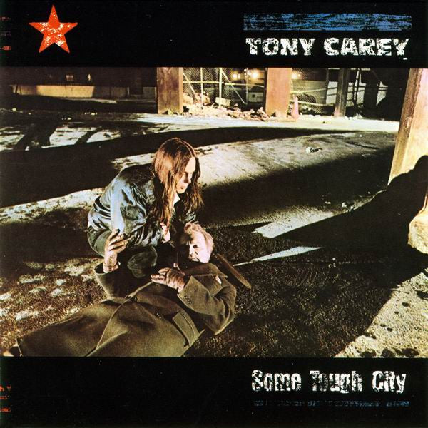 CAREY, TONY - SOME TOUGH CITY