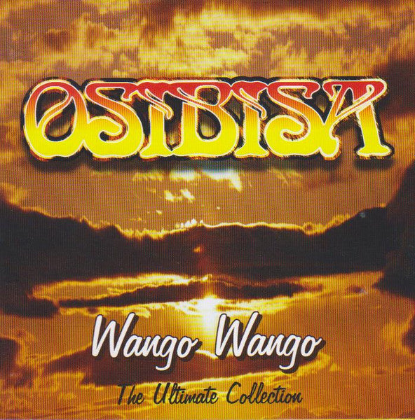 OSIBISA - WANGO WANGO: ULTIMATE COLLECTION
