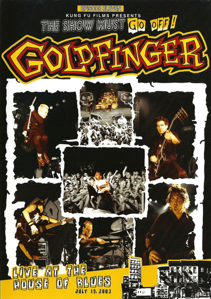 GOLDFINGER - LIVE AT THE HOUSE OF BLUES