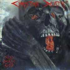CHRISTIAN DEATH - SEXY DEATH GOD