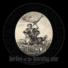 HORDES OF THE MORNING STAR - CONSUMMATUM EST