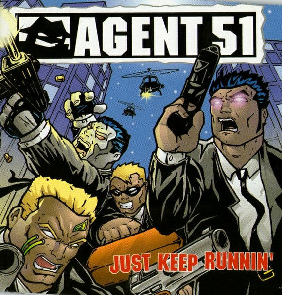 AGENT 51 - JUST KEEP RUNNIN'