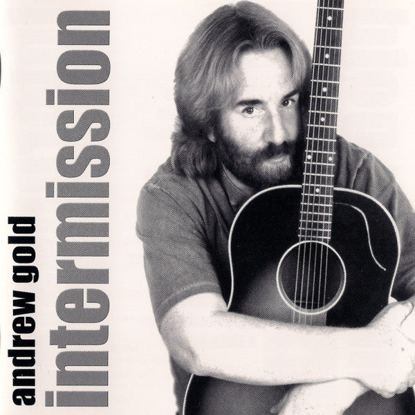 GOLD, ANDREW - INTERMISSION
