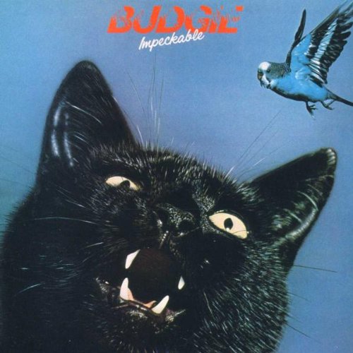 BUDGIE - IMPECKABLE