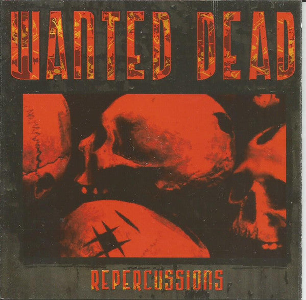 WANTED DEAD - REPERCUSSIONS