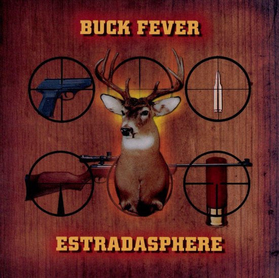 ESTRADASPHERE - BUCK FEVER